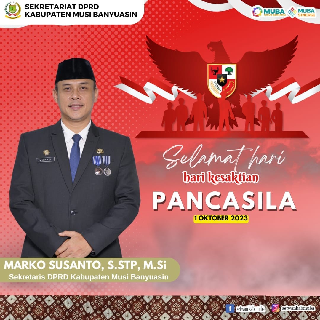 Sekretariat DPRD Kabupaten Musi Banyuasin mengucapkan Selamat Memperingati Hari Kesaktian Pancasila